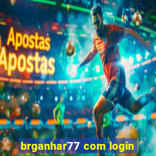 brganhar77 com login